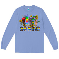 Colony Blue be kind Long Sleeve Tee - CowhideDigitalArt