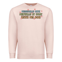 Pale Pink physically here mentally at home with my dog Premium Sweatshirt - MaliasSmallBusiness