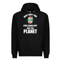 Black Destroy the patriarchy not the planet Premium Hoodie - Bettercallsaul