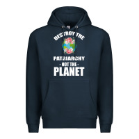 Navy Destroy the patriarchy not the planet Premium Hoodie - Bettercallsaul
