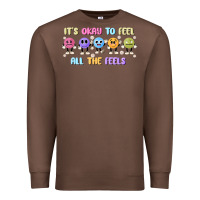 Chestnut it's okay to feel all the feels Premium Sweatshirt - MaliasSmallBusiness