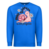 True Royal snail progress is stil progress Premium Sweatshirt - MaliasSmallBusiness