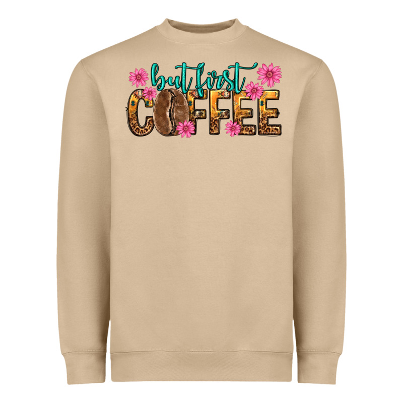 But First Coffee Heavyweight Sweatshirt by texasbilliewilder | Teevron