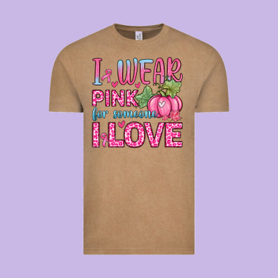 I Wear Pink For Someone I Love Vintage Tee Designed By Zillion Design Studio