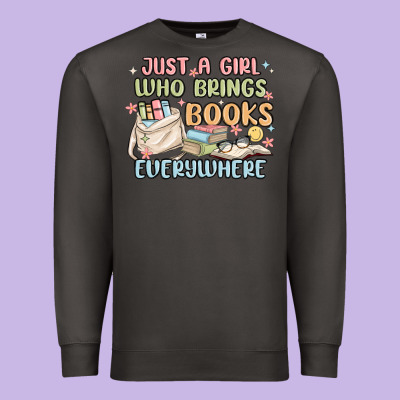 Just A Girl Who Brings Books Everywhere Premium Sweatshirt Designed By Maliassmallbusiness
