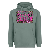 Sage Western Somebody's Problem Heavyweight Hoodie - LillyAllenDesigns