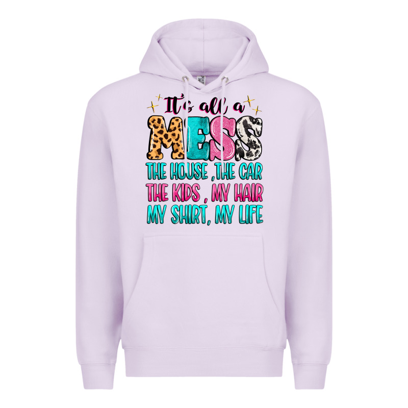 It's All A Mess The House The Car Premium Hoodie by MaliasSmallBusiness | Teevron