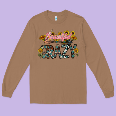 Beautiful Crazy Long Sleeve Tee Designed By Cowhidedigitalart
