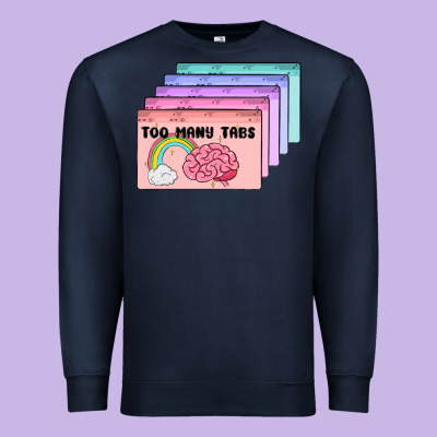 Too Many Tabs Premium Sweatshirt Designed By Maliassmallbusiness