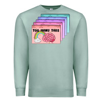 Seafoam too many tabs Premium Sweatshirt - MaliasSmallBusiness