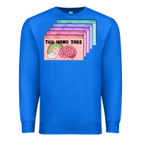 True Royal too many tabs Premium Sweatshirt - MaliasSmallBusiness