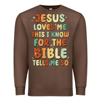 Chestnut jesus loves me this i know for the bible tells me Premium Sweatshirt - MaliasSmallBusiness
