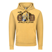 Vintage Mustard With God All Things Are Possible Vintage Hoodie - RanaPortraitStore