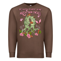Chestnut be with people who match your energy Premium Sweatshirt - MaliasSmallBusiness