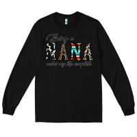 Black being nana makes my life complate Long Sleeve Tee - CowhideDigitalArt