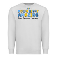 Dove Grey down right amazing down syndrome awareness Premium Sweatshirt - MaliasSmallBusiness