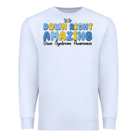 White down right amazing down syndrome awareness Premium Sweatshirt - MaliasSmallBusiness