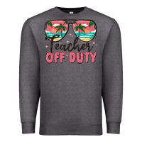 Charcoal Heather teacher off duty Premium Sweatshirt - MaliasSmallBusiness