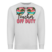 Dove Grey teacher off duty Premium Sweatshirt - MaliasSmallBusiness