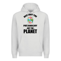 Dove Grey Destroy the patriarchy not the planet Premium Hoodie - Bettercallsaul