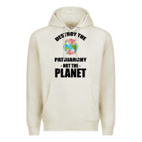 Oatmeal Heather Destroy the patriarchy not the planet Premium Hoodie - Bettercallsaul