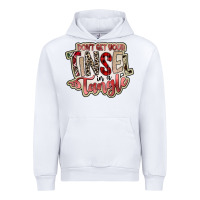 White dont get your tinsel in a tangle Urban Hoodie - SublimationCraftShop