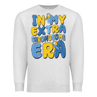 Oatmeal Heather in my extra chromosome era Premium Sweatshirt - MaliasSmallBusiness