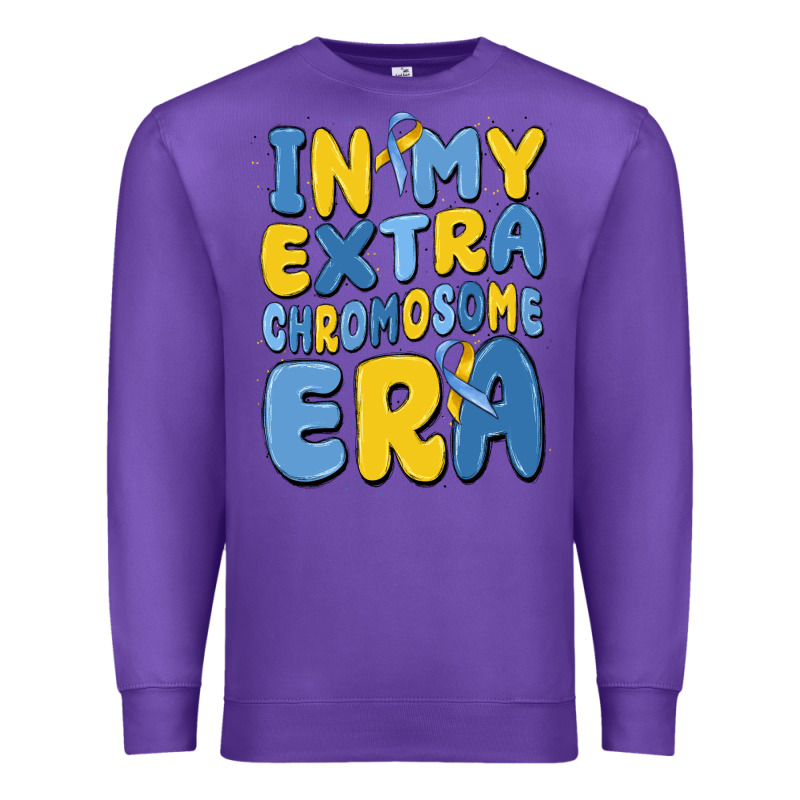 In My Extra Chromosome Era Premium Sweatshirt by MaliasSmallBusiness | Teevron