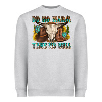Heather Grey do no harm take no bull western Heavyweight Sweatshirt - texasbilliewilder