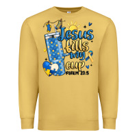 Antique Gold down syndrome jesus fills my cup Premium Sweatshirt - MaliasSmallBusiness