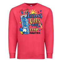 Cardinal down syndrome jesus fills my cup Premium Sweatshirt - MaliasSmallBusiness