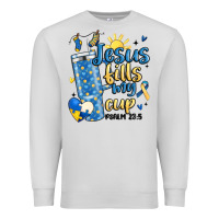 Dove Grey down syndrome jesus fills my cup Premium Sweatshirt - MaliasSmallBusiness