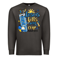 Smoke down syndrome jesus fills my cup Premium Sweatshirt - MaliasSmallBusiness