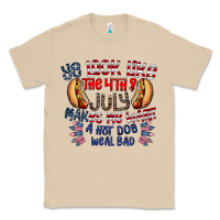 You Look Like The 4th Of July Makes Me Want A Hot Dog Weal Bad Classic Tee | Teevron