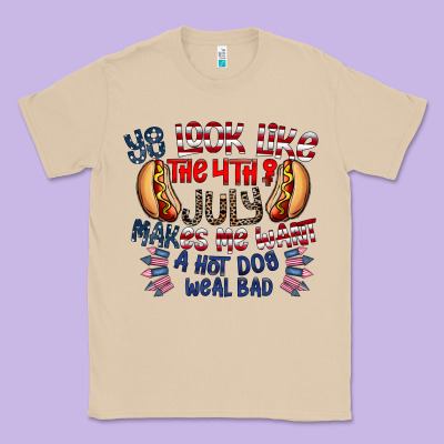 You Look Like The 4th Of July Makes Me Want A Hot Dog Weal Bad Classic Tee Designed By Cowhidedigitalart