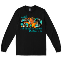 Black with god all things are possible. cross Long Sleeve Tee - AdoDesignShop