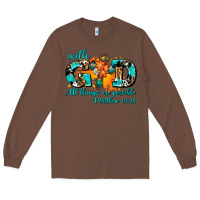 Chestnut with god all things are possible. cross Long Sleeve Tee - AdoDesignShop