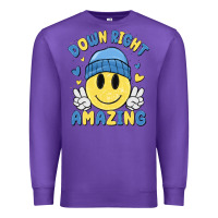 Down Right Amazing Premium Sweatshirt | Teevron