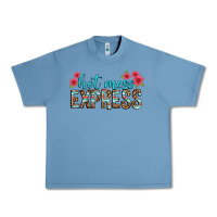 Pebble Blue hot mess express Urban Heavy Tee - texasbilliewilder