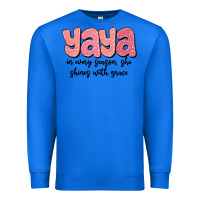 True Royal yaya in every season, she shines with grace Premium Sweatshirt - MaliasSmallBusiness