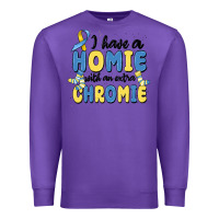 Purple i have homie with an extra chromie Premium Sweatshirt - MaliasSmallBusiness