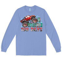 Colony Blue i crushed 100 days Long Sleeve Tee - RacoonDesign