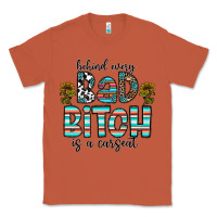 Copper Behind Every Bad Bitch is a Carseat Classic Tee - CowhideDigitalArt