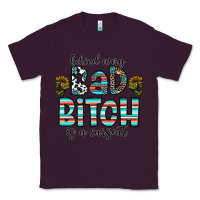 Plum Behind Every Bad Bitch is a Carseat Classic Tee - CowhideDigitalArt