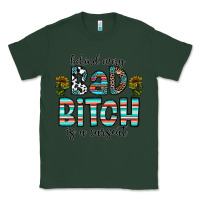 Sports Green Behind Every Bad Bitch is a Carseat Classic Tee - CowhideDigitalArt