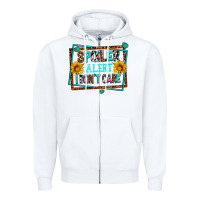 White spoiler alert i dont care Zipper Hoodie - AdoDesignShop