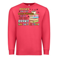 Cardinal money can't buy happiness but it can buy books Premium Sweatshirt - MaliasSmallBusiness