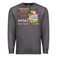 Charcoal Heather money can't buy happiness but it can buy books Premium Sweatshirt - MaliasSmallBusiness