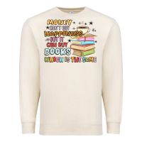 Sandshell money can't buy happiness but it can buy books Premium Sweatshirt - MaliasSmallBusiness