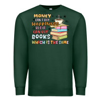 Sports Green money can't buy happiness but it can buy books Premium Sweatshirt - MaliasSmallBusiness